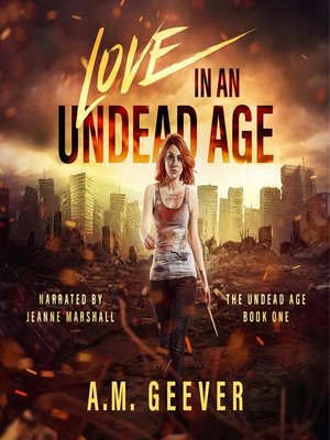 cover image of Love in an Undead Age